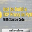 How to Create TCP Proxy in Python
