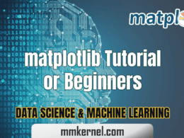Matplotlib Tutorial for Beginners with Python Data Science Machine Learning