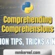 Comprehending Comprehensions in Python