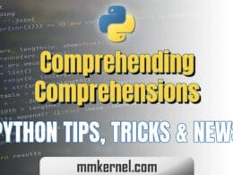 Comprehending Comprehensions in Python