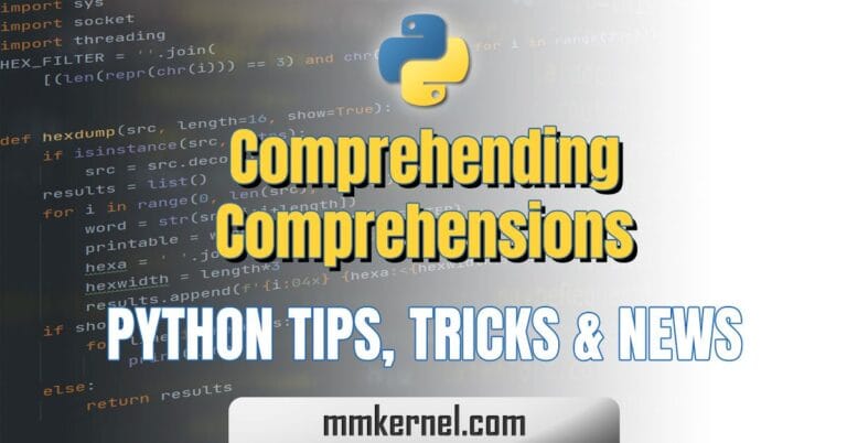 Comprehending Comprehensions in Python