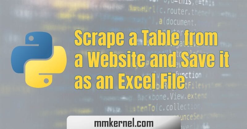 Scrape a Table From a Website and Save it as an Excel File