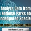 Analyze Data from the National Parks about Endangered Species