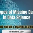 Types of Missing Data in Data Science