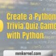 Create a Python Trivia Quiz Game with Python