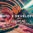 Magento 2 Tutorial for Developers