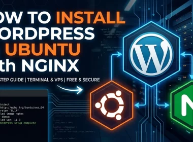 How to Install WordPress on Ubuntu with Nginx